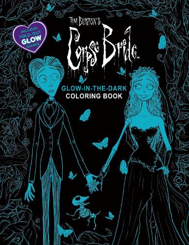 Бумажная книга «Tim Burton's Corpse Bride Glow-in-the-Dark Coloring Book», автор Редакторы Thunder Bay Press - фото №1