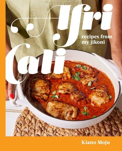 Бумажная книга «AfriCali: Recipes from My Jikoni (A Cookbook)», автор Киано Моджу - фото №1