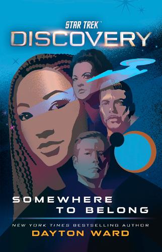 Бумажная книга «Star Trek: Discovery: Somewhere to Belong», автор Дейтон Уорд - фото №1