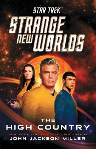 Бумажная книга «Star Trek: Strange New Worlds: The High Country», автор Джон Джексон Миллер - фото №1