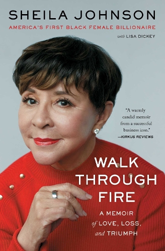 Бумажная книга «Walk Through Fire: A Memoir of Love, Loss, and Triumph», автор Шейла Джонсон - фото №1