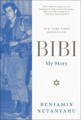 Паперова книга «Bibi: My Story», автор Біньямін Нетаньяху - фото №1