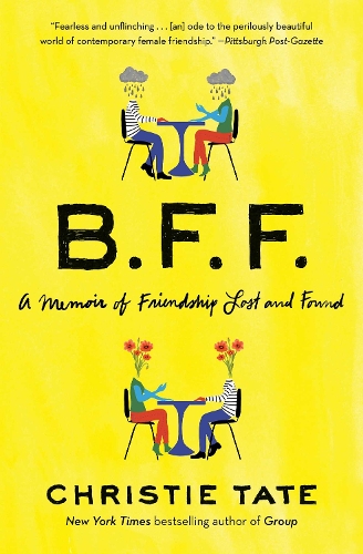 Бумажная книга «BFF: A Memoir of Friendship Lost and Found» - фото №1