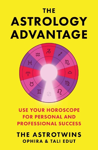 Паперова книга «The Astrology Advantage: Use Your Horoscope for Personal and Professional Success», авторів Офіра Едут, Талі Едут - фото №1