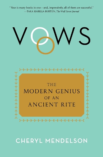 Паперова книга «Vows: The Modern Genius of an Ancient Rite», автор Шеріл Мендельсон - фото №1