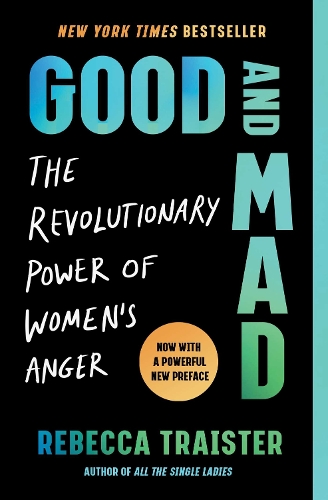 Паперова книга «Good and Mad: The Revolutionary Power of Women's Anger», автор Ребекка Трейстер - фото №1