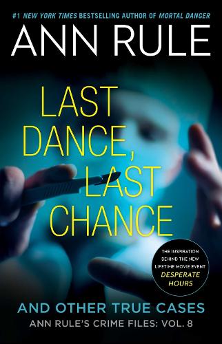Бумажная книга «Last Dance, Last Chance», автор Энн Рул - фото №1