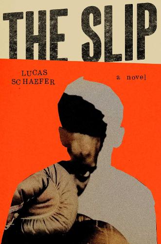 Бумажная книга «The Slip: A Novel», автор Лукас Шефер - фото №1