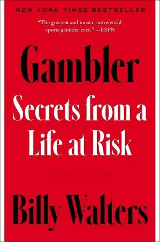 Паперова книга «Gambler: Secrets from a Life at Risk», автор Біллі Волтерс - фото №1