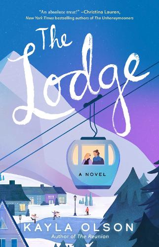 Бумажная книга «The Lodge: A Novel», автор Кайла Олсон - фото №1