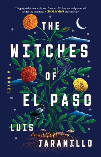 Бумажная книга «The Witches of El Paso: A Novel», автор Луис Харамильо - фото №1