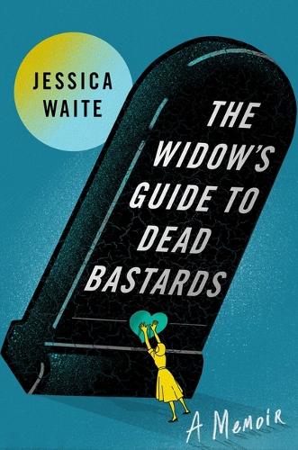 Паперова книга «The Widow's Guide to Dead Bastards», автор Джессіка Уейт - фото №1