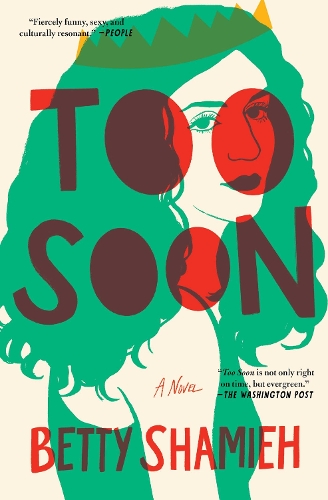 Бумажная книга «Too Soon: A Novel», автор Бетти Шамиех - фото №1