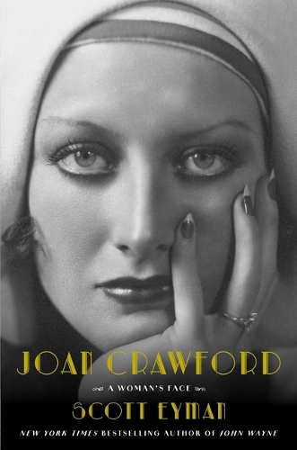 Бумажная книга «Joan Crawford: A Woman's Face», автор Скотт Эйман - фото №1