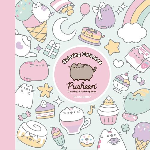 [object Object] «Coloring Cuteness: A Pusheen Coloring & Activity Book», автор Клэр Белтон - фото №1