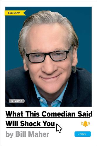 Паперова книга «What This Comedian Said Will Shock You», автор Білл Махер - фото №1