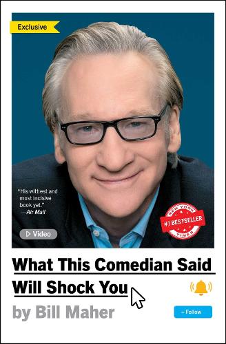 Паперова книга «What This Comedian Said Will Shock You», автор Білл Махер - фото №1