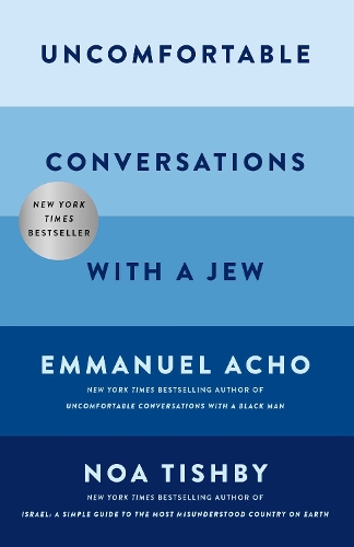 Бумажная книга «Uncomfortable Conversations with a Jew», авторов Эммануэль Ачо, Ноа Тишби - фото №1