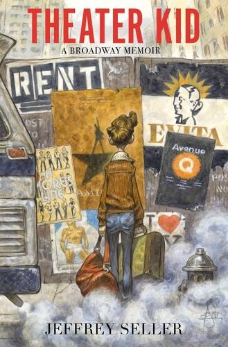 Бумажная книга «Theater Kid: A Broadway Memoir», автор Джеффри Селлер - фото №1