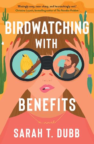 Паперова книга «Birdwatching with Benefits: A Novel», автор Сара Т. Дабб - фото №1