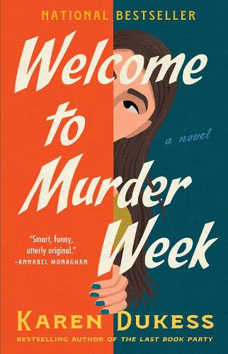 Бумажная книга «Welcome to Murder Week: A Novel», автор Карен Дюкесс - фото №1