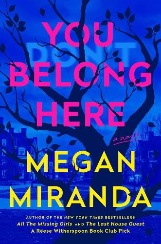 Бумажная книга «You Belong Here: A Novel», автор Меган Миранда - фото №1