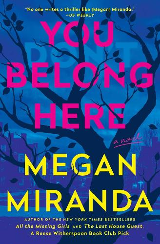 Бумажная книга «You Belong Here: A Novel», автор Меган Миранда - фото №1