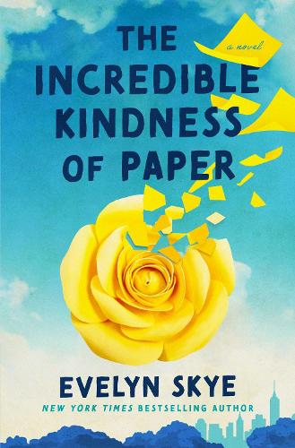 Паперова книга «The Incredible Kindness of Paper: A Novel», автор Евелін Скай - фото №1