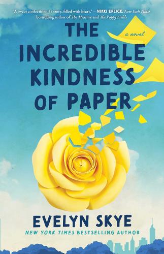 Паперова книга «The Incredible Kindness of Paper: A Novel», автор Евелін Скай - фото №1