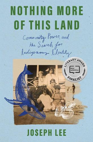 Бумажная книга «Nothing More of This Land: Community, Power, and the Search for Indigenous Identity», автор Джозеф Ли - фото №1