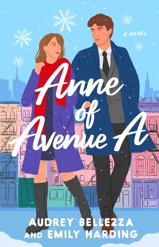 Бумажная книга «Anne of Avenue A: A Novel», авторов Одри Беллецца, Эмили Хардинг - фото №1
