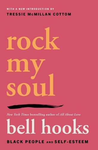 Паперова книга «Rock My Soul: Black People and Self-Esteem», автор Белл Гукс - фото №1
