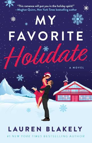 Бумажная книга «My Favorite Holidate: A Novel», автор Лорен Блейкли - фото №1