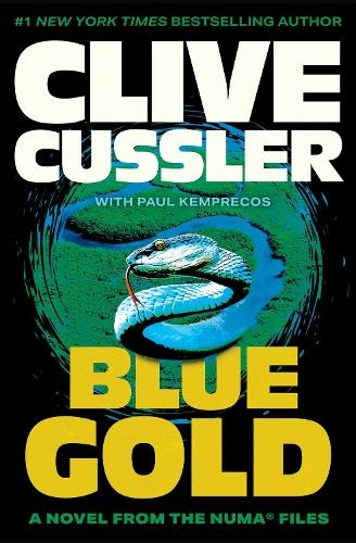 Бумажная книга «Blue Gold: A Novel from the NUMA Files», автор Клайв Касслер - фото №1