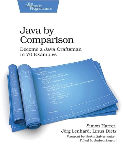 [object Object] «Java by Comparison: Become a Java Craftsman in 70 Examples», авторів Йорг Ленхард, Лайнус Дітц - фото №1