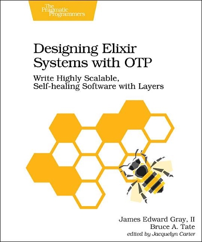 [object Object] «Designing Elixir Systems with OTP», автор Джеймс Грей - фото №1