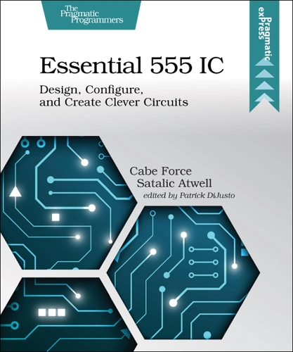 Паперова книга «Essential 555 IC: Design, Configure, and Create Clever Circuits», автор Калеб Форс Саталік Етвелл - фото №1
