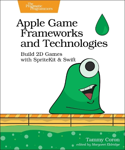 Паперова книга «Apple Game Frameworks and Technologies: Build 2D Games with SpriteKit & Swift», автор Теммі Корона - фото №1