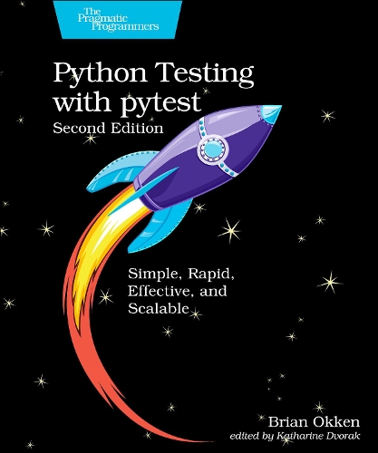 [object Object] «Python Testing with pytest: Simple, Rapid, Effective, and Scalable», автор Брайан Оккен - фото №1