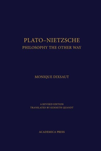 Бумажная книга «Plato-Nietzsche: The Other Way to Philosophize», автор Моник Диксо - фото №1