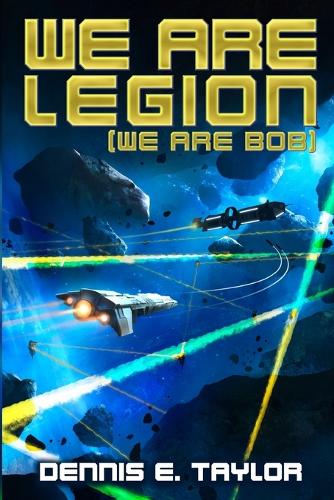 Бумажная книга «We are Legion (We are Bob)», автор Деннис И. Тейлор - фото №1