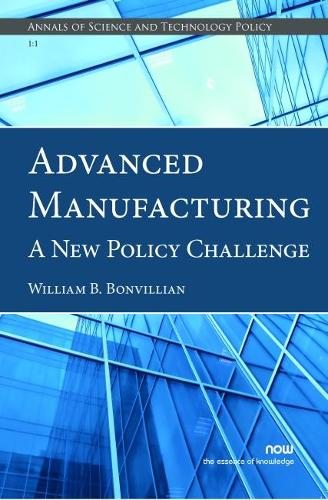 Бумажная книга «Advanced Manufacturing: A New Policy Challenge», автор Уильям Б. Бонвильян - фото №1