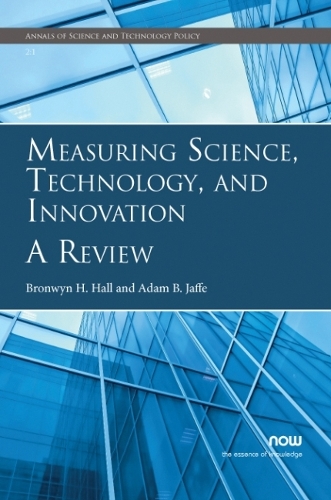 Бумажная книга «Measuring Science, Technology, and Innovation: A Review», авторов Адам Б. Джаффе, Бронвин Х. Холл - фото №1