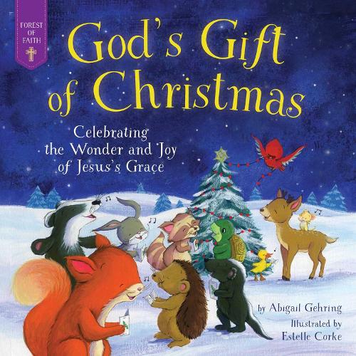 Бумажная книга «God's Gift of Christmas: Celebrating the Wonder and Joy of Jesus's Grace», автор Эбигейл Геринг - фото №1