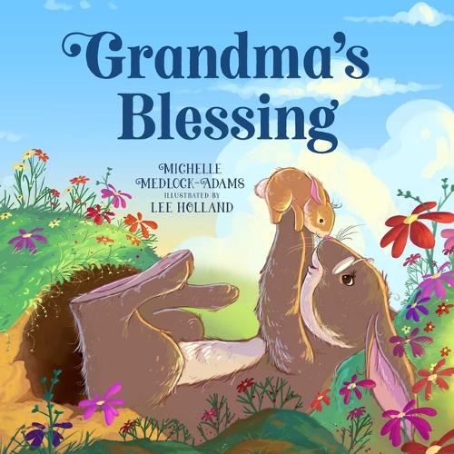 Паперова книга «Grandma's Blessing», автор Мішель Медлок Адамс - фото №1