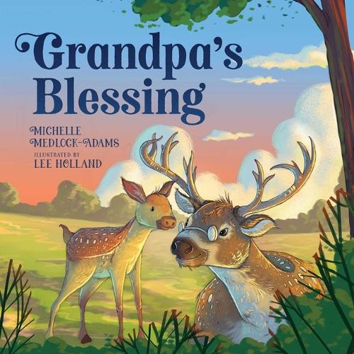 Паперова книга «Grandpa's Blessing», автор Мішель Медлок Адамс - фото №1