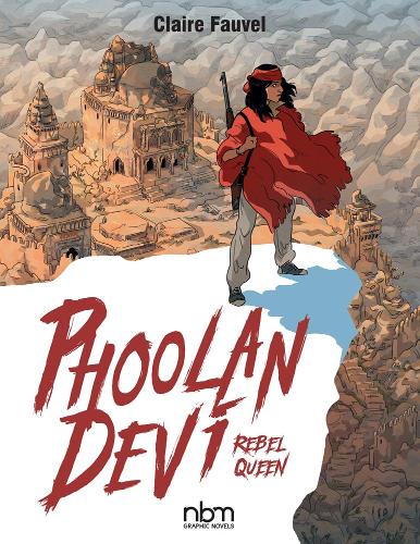 Паперова книга «Phoolan Devi: Rebel Queen», автор Клер Фовель - фото №1