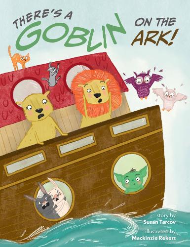 Паперова книга «There's a Goblin on the Ark», автор Сюзан Тарков - фото №1