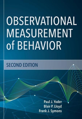 Бумажная книга «Observational Measurement of Behavior», авторов Блэр Ллойд, Фрэнк Дж. Саймонс, Пол Дж. Йодер - фото №1