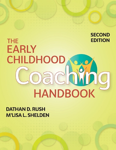 Паперова книга «The Early Childhood Coaching Handbook», авторів Датан Раш, М'Ліза Шелден - фото №1